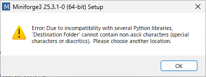 "Destination
Folder"に日本語文字など非ASCII文字が含まれていた場合は、このようなエラーメッセージのパネルが表示される。表示されたら適宜修正すること。